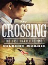 Crossing (eBook): Last Cavaliers Series, Book 1
